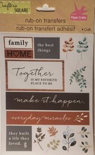 Crafters Square, Rub on Transfers, Home, Family, Together, Make it Happen, Inspi
