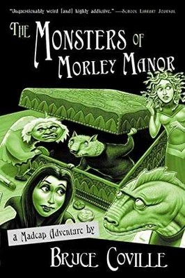 The Monsters of Morley Manor: A - Paperback, by Coville Bruce - Acceptable