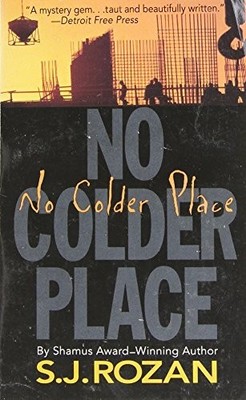 No Colder Place by Rozan, S. J. 0312966644 FREE Shipping