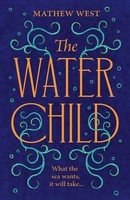 The Water Child | Mathew West | Englisch | Taschenbuch | Kartoniert / Broschiert