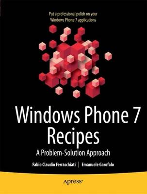 Windows Phone 7 Recipes Problem-Solution Approach Fabio Claudio F  9781430233718