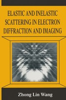 Zhong-Lin Wang | Elastic And Inelastic Scattering In Electron Diffraction And...