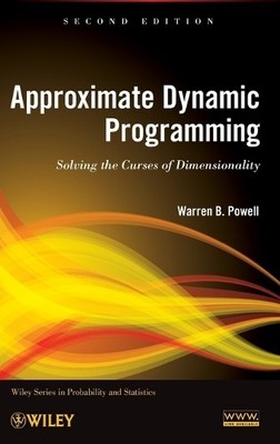 Warren B. Powell Approximate Dynamic Programming (Hardback) (UK IMPORT)