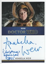 Doctor Who series 5-7 Arabella Weir as Billis inscription autograph card