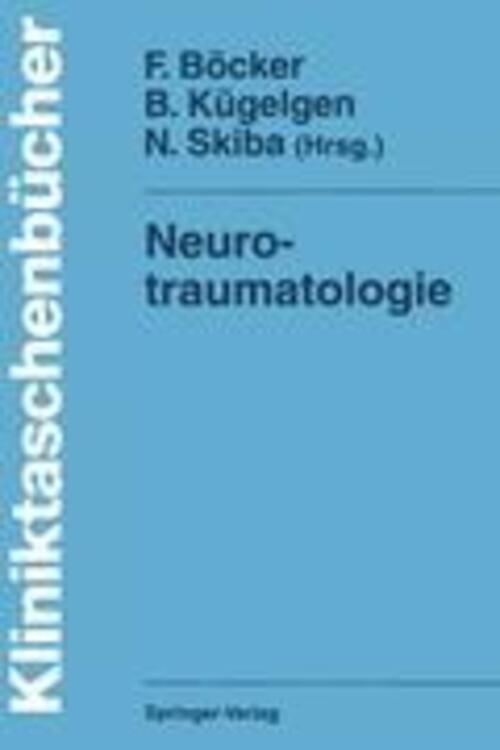 Thumbnail - Neurotraumatologie | Felix Böcker (u. A.) | Taschenbuch |