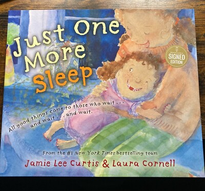 Just One More Sleep SIGNED Jamie Lee Curtis (2024,HC,1st/1st) BRAND NEW