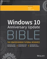 Windows 10 Anniversary Update Bible Paperback