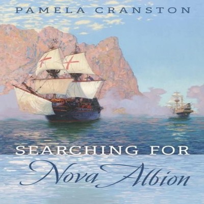 Searching for Nova Albion Pamela Cranston Hardcover Wipf and Stoc