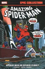 Amazing Spider-Man Epic Collection 9 : Spider-Man or Spider-Clone?, Paperback...