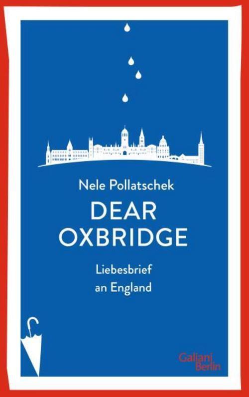 Nele Pollatschek Dear Oxbridge