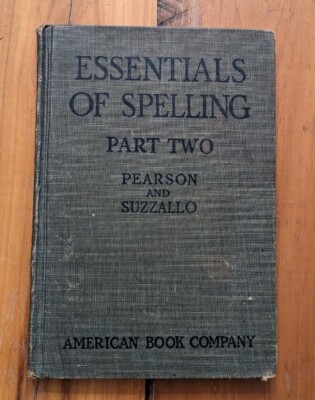 Essentials Of Spelling Part Two (1919)