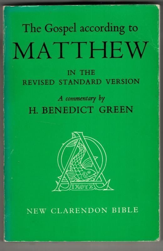 The Gospel According to Matthew in the Revised Standard Version: A Commentary