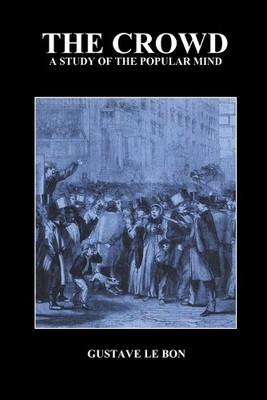 Gustave Lebon The Crowd (Taschenbuch) (US IMPORT)