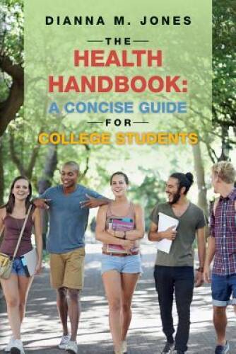 The Health Handbook: A Concise Guide for College Students - Paperback ...