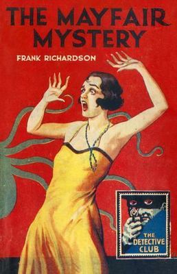 Mayfair Mystery: 2835 Mayfair (Detective Club Crime Classics) by Frank...