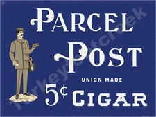 Parcel Post Five Cent Cigar 9" x 12" Metal Sign