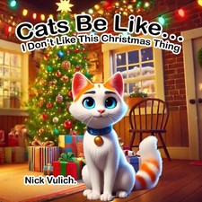 Cats Be Like: I Don't Like This Christmas Thing