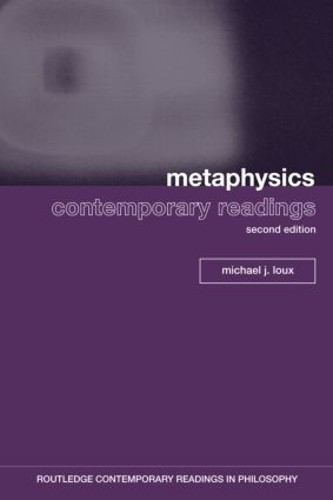 Metaphysics: Contemporary Readings by Michael Loux - 9780415962384