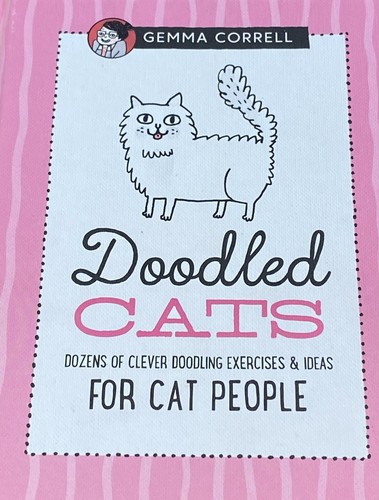 DOODLED CATS for CAT PEOPLE, Gemma Correll 2018 Doodling Ideas Drawing Technique - Picture 2 of 11