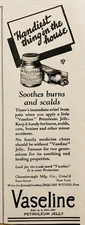 1926 AD.(N25)~CHESEBROUGH MFG. CO. STATE ST. NYC. “VASELINE” BURN HEALER