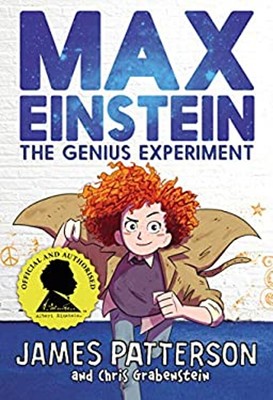 Max Einstein: The Genius Experiment Hardcover James Patterson