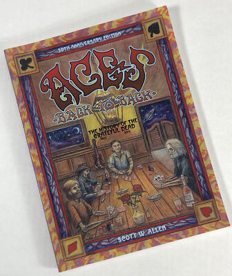ACES The History of the Grateful Dead by Scott W Allen Paperback Deadhead 2014