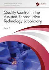 Quality Control in the Assisted Reproductive Technology Laborator