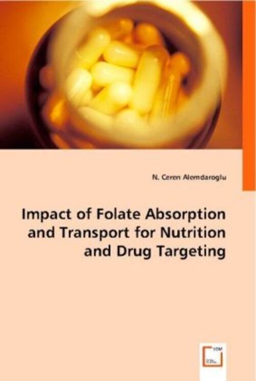 Thumbnail - N. Ceren Alemdaroglu | Impact Of Folate Absorption And Transport