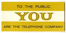 To The Public YOU Are The Telephone Company Vintage Card Stock Sign #1