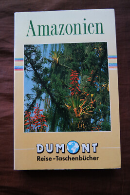 Amazonien Dumont Reise-Taschenbücher 1991 Amazonas Tropenwald
