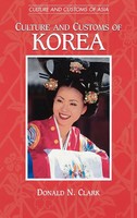 Donald N. Clark | Culture And Customs Of Korea | Buch | Englisch (2000)