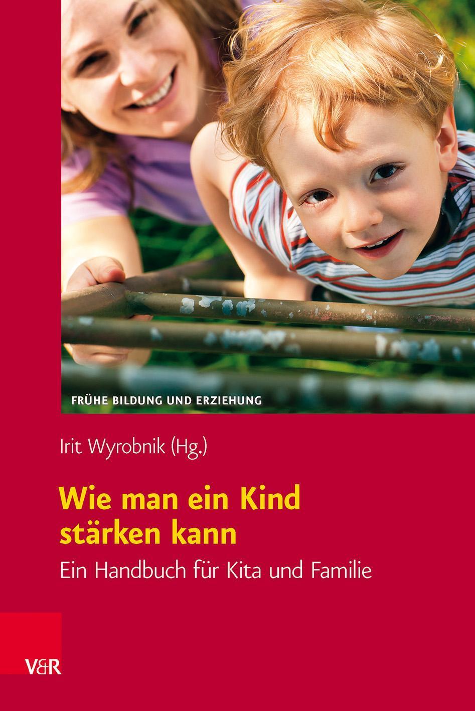 Thumbnail - Wie Man Ein Kind Stärken Kann Ein Handbuch Für Kita Und Familie Irit