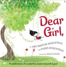 Dear Girl, - Hardcover By Rosenthal, Amy Krouse - VERY GOOD