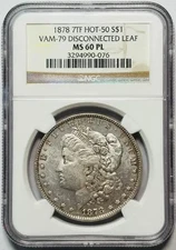 1878 Morgan Silver Dollar NGC MS-60 PL Proof Like VAM-79 Disconnected leaf
