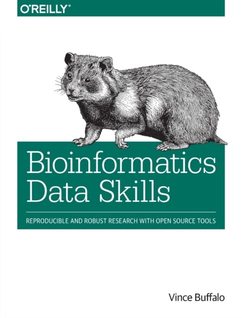Bioinformatics Data Skills by Vince Buffalo (Paperback Book) - Image 4