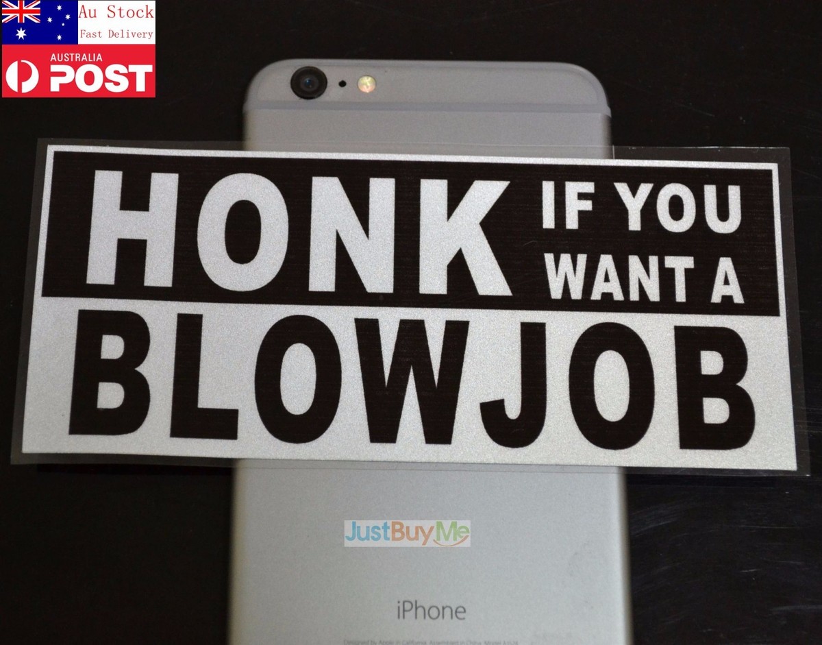 Divertente Adesivo Per Paraurti Auto, Macchina O Moto Con Scritta In Lingua Inglese "Honk If You Want A BlowJob - Foto 6