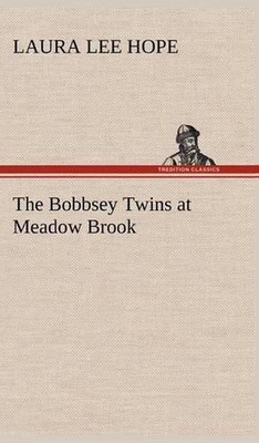 The Bobbsey Twins at Meadow Brook by Laura Lee Hope (English) Hardcover Book