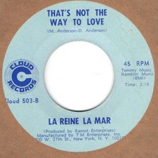 La Reine La Mar That's Not The Way To Love Cloud Soul Northern Motown