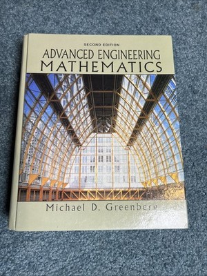Advanced Engineering Mathematics by Michael Greenberg