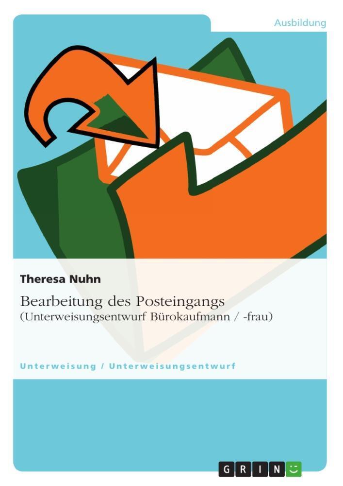 Thumbnail - Theresa Nuhn | Bearbeitung Des Posteingangs (unterweisungsentwurf...
