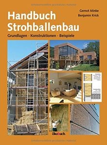 Handbuch Strohballenbau: Grundlagen, Konstruktionen... | Buch | Zustand sehr gut