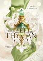 Carolin LüDemann | Eine Zeit In Thymian | Taschenbuch | Deutsch (2025) | 584 S.