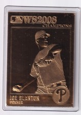 Joe Blanton Danbury Mint Philadelphia 2008 WS Sealed 22 kt Gold Card