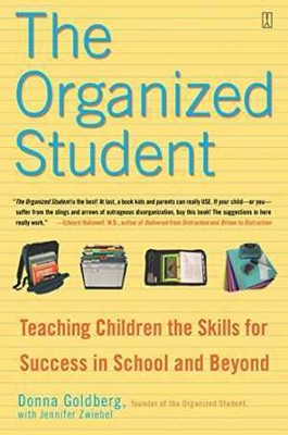 The Organized Student: Teaching Children - Paperback, by Goldberg Donna - Good j