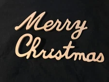 Vintage Merry Christmas unfinished wood cutout.  3/8" depth  Separate pieces New