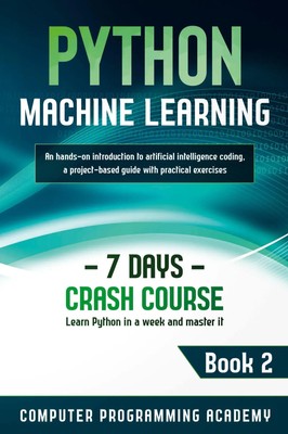 Computer Programming Academy | Python Machine Learning | Taschenbuch | Englisch