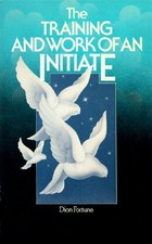 Training and Work of an Initiate, Fortune, Dion