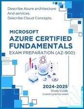 Microsoft Azure Certified Fundamentals Exam Preparation AZ-900 : Describe Azure