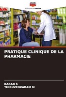 Pratique Clinique DE LA Pharmacie Karan S