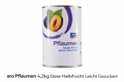 aro Pflaumen 4,2kg Dose Halbe Frucht Leicht Gezuckert